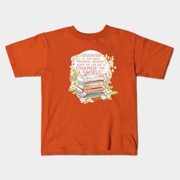 Education the Most Powerful Weapon in Floral Kids T-Shirt by Jitterfly